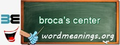 WordMeaning blackboard for broca's center